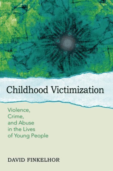 bokomslag Childhood Victimization