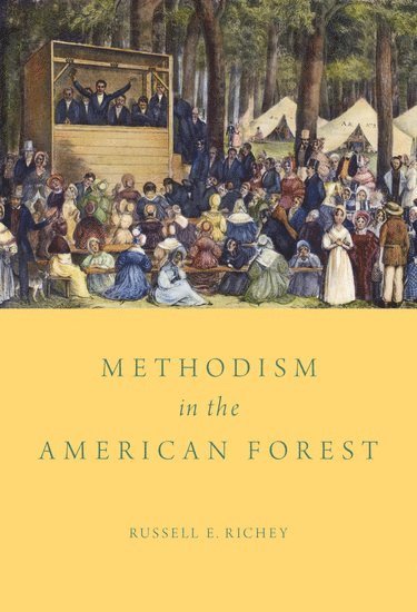 Methodism in the American Forest 1