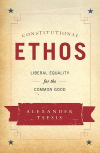 bokomslag Constitutional Ethos