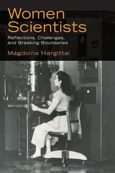 Magdolna Hargittai - Women Scientists, Inbunden