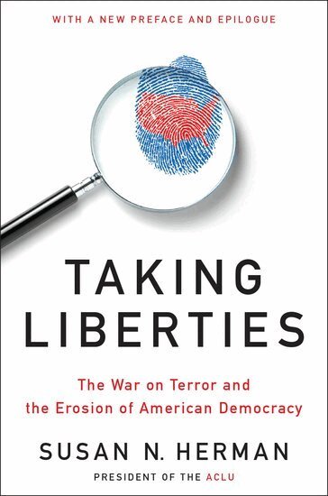 Susan N. Herman - Taking Liberties, Häftad