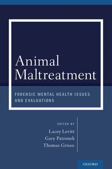 Lacey Levitt, Gary Patronek, Thomas Grisso - Animal Maltreatment, Inbunden