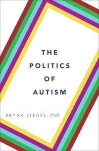 bokomslag The Politics of Autism