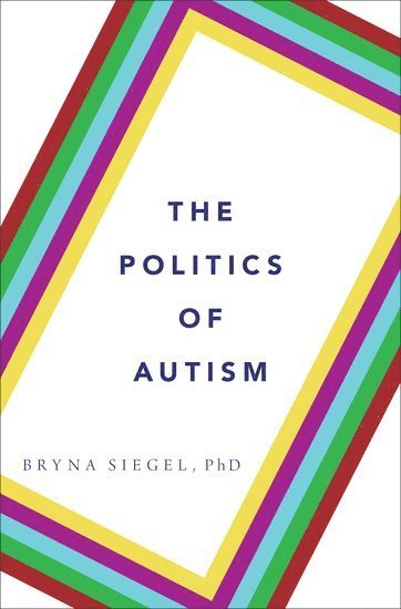 The Politics of Autism 1