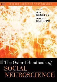 bokomslag The Oxford Handbook of Social Neuroscience