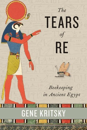 Gene Kritsky - The Tears of Re, Inbunden
