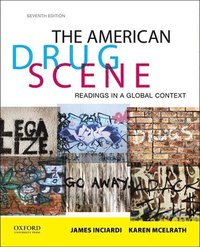 bokomslag The American Drug Scene: Readings in a Global Context