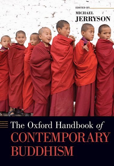 Michael Jerryson - The Oxford Handbook of Contemporary Buddhism, Inbunden