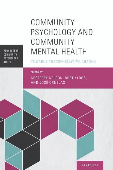 Geoffrey Nelson, Bret Kloos, Jose Ornelas - Community Psychology and Community Mental Health, Häftad