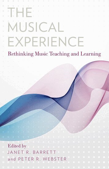 Janet R. Barrett, Peter R. Webster - The Musical Experience, Häftad