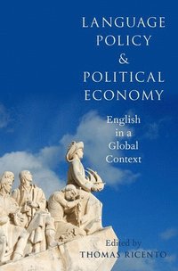 bokomslag Language Policy and Political Economy