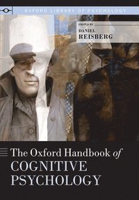 bokomslag The Oxford Handbook of Cognitive Psychology