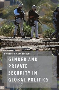 bokomslag Gender and Private Security in Global Politics