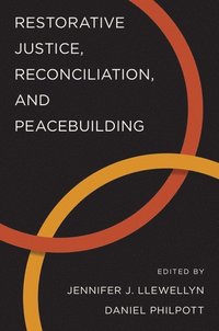 bokomslag Restorative Justice, Reconciliation, and Peacebuilding