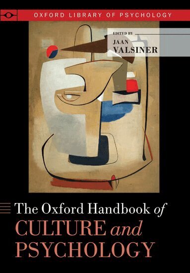 Jaan Valsiner - The Oxford Handbook of Culture and Psychology, Häftad