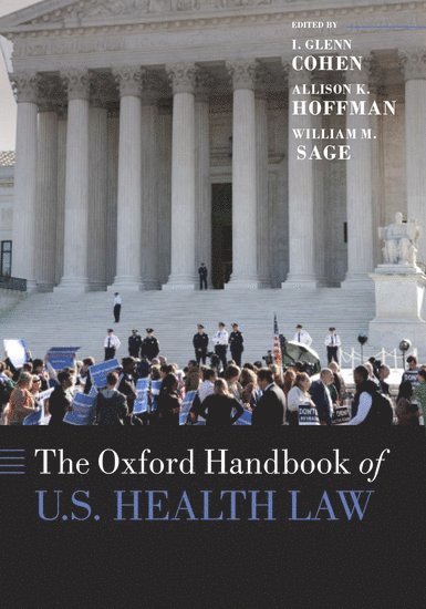 The Oxford Handbook of U.S. Health Law 1