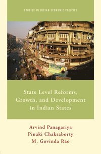 bokomslag State Level Reforms, Growth, and Development in Indian States
