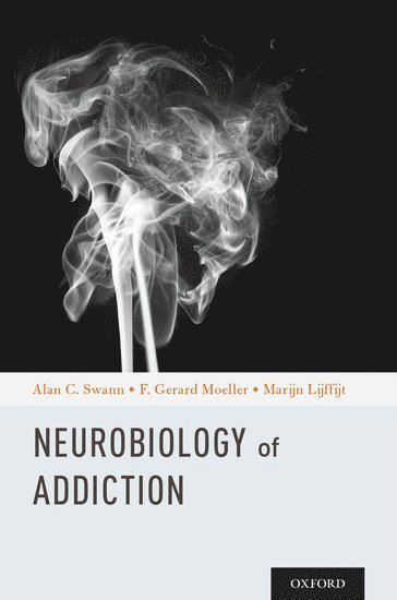 bokomslag Neurobiology of Addictions