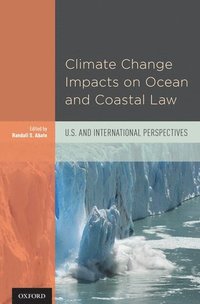 bokomslag Climate Change Impacts on Ocean and Coastal Law
