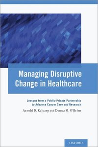 bokomslag Managing Disruptive Change in Healthcare