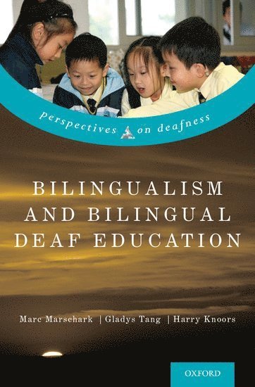 Bilingualism and Bilingual Deaf Education 1