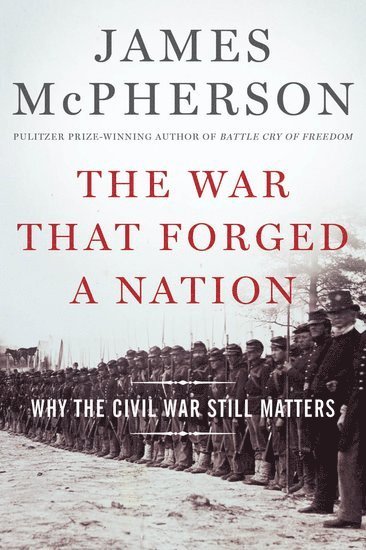 The War That Forged a Nation 1