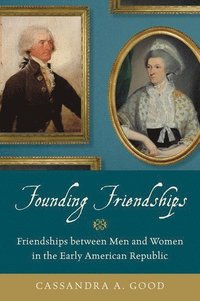 bokomslag Founding Friendships