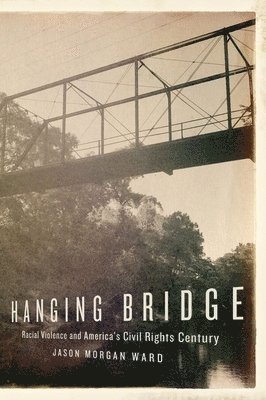 bokomslag Ward, J: Hanging Bridge