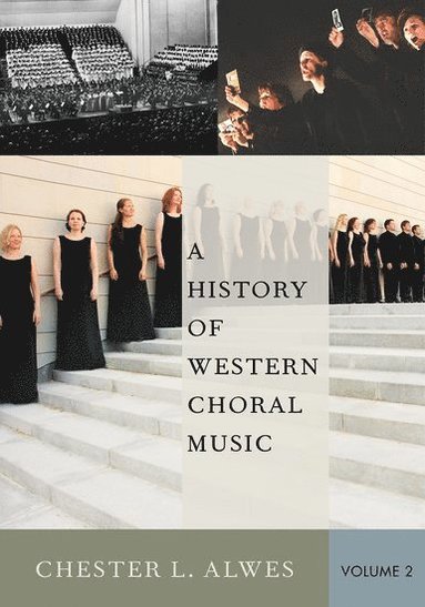 bokomslag A History of Western Choral Music, Volume 2