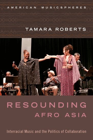 Tamara Roberts - Resounding Afro Asia, Häftad