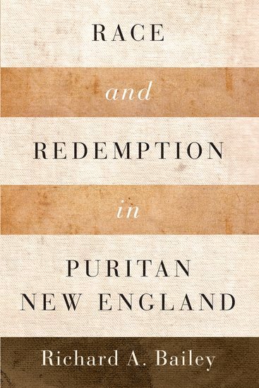 Race and Redemption in Puritan New England 1