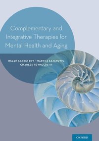 bokomslag Complementary and Integrative Therapies for Mental Health and Aging