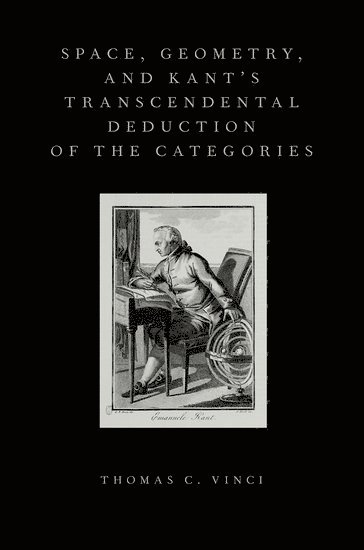 bokomslag Space, Geometry, and Kant's Transcendental Deduction of the Categories