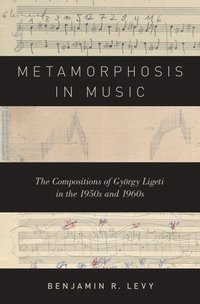 bokomslag Metamorphosis in Music