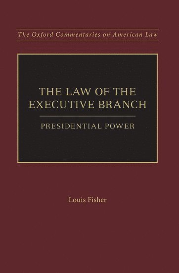 The Law of the Executive Branch 1