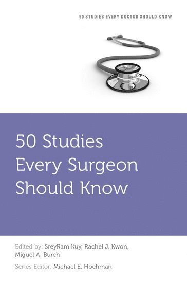 50 Studies Every Surgeon Should Know 1