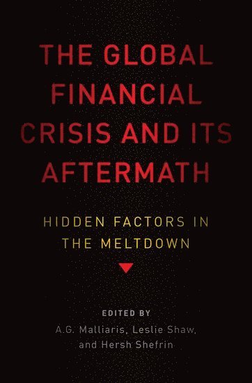 The Global Financial Crisis and Its Aftermath 1