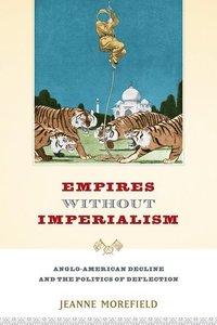 bokomslag Empires Without Imperialism