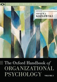 bokomslag The Oxford Handbook of Organizational Psychology, Volume 2