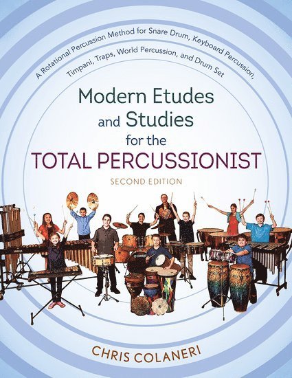 Modern Etudes and Studies for the Total Percussionist 1