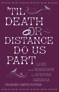 bokomslag 'Til Death Or Distance Do Us Part