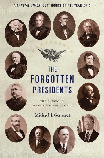 The Forgotten Presidents 1