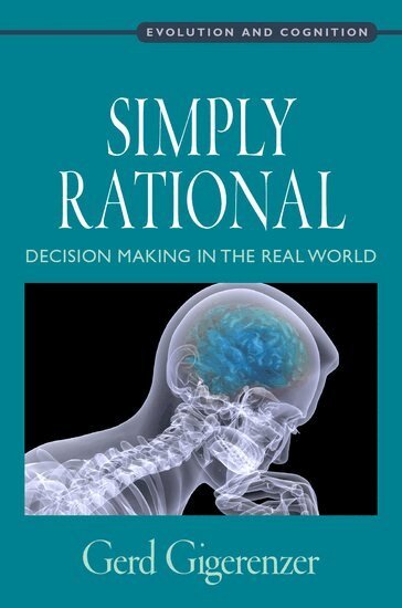 Gerd Gigerenzer - Simply Rational, Inbunden