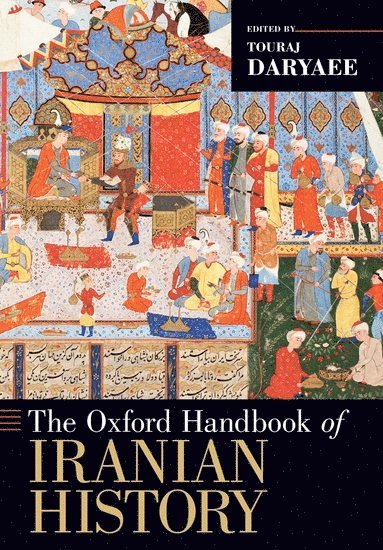 The Oxford Handbook of Iranian History 1