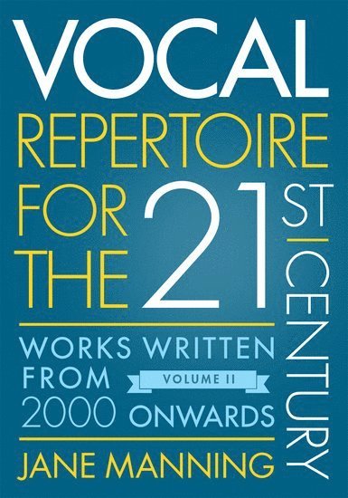 Vocal Repertoire for the Twenty-First Century, Volume 2 1