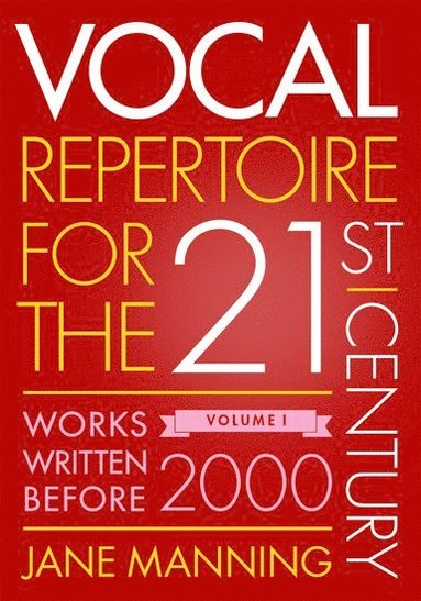 bokomslag Vocal Repertoire for the Twenty-First Century, Volume 1