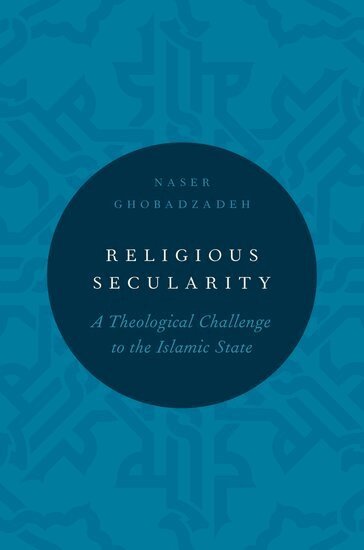 Naser Ghobadzadeh - Religious Secularity, Inbunden