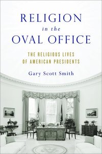bokomslag Religion in the Oval Office