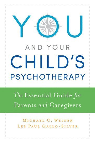You and Your Child's Psychotherapy 1