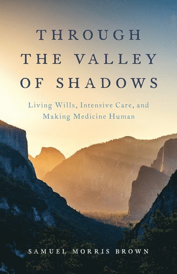 Through the Valley of Shadows 1